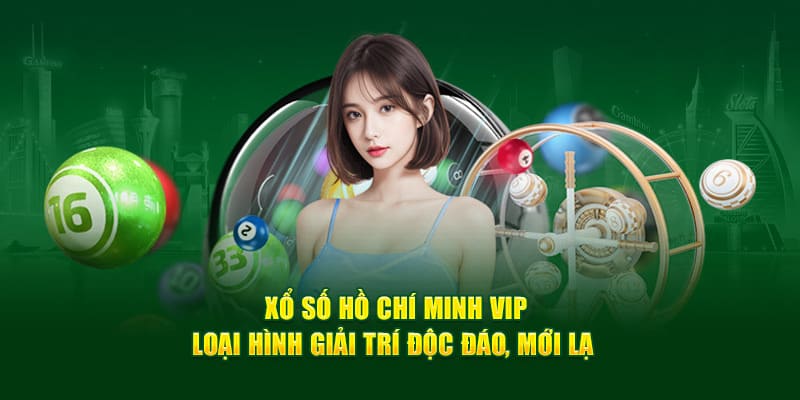 Hồ Chí Minh Vip - GK88 Chia Sẻ Loạt Thông Tin Cần Biết